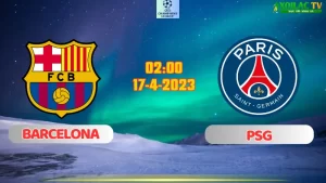 Nhận định bóng đá Barcelona vs PSG 02h00 ngày 17/4/2024
